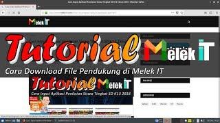 Cara Download File Pendukung di Melek IT