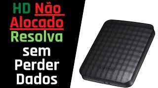 Como recuperar HD não alocado sem perder os dados - Resolvido | Tutoriais e News