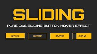Pure  CSS Button With Sliding Background Hover Effect  | CSS Animated Hover Effect With Source Code