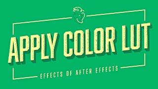 Apply Color LUT | Effects of After Effects