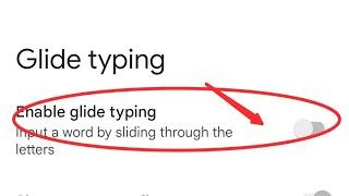 How to on glide typing in Google keyboard, Google keyboard me glide typing kaise on kare
