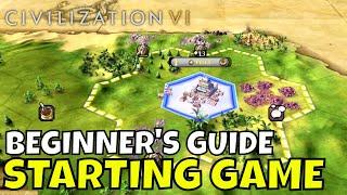 Civ 6 Beginner's Guide to Starting