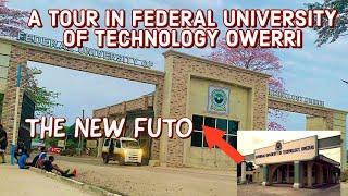 A TOUR IN FEDERAL UNIVERSITY OF TECHNOLOGY OWERRI | The New Futo