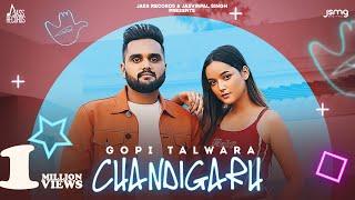 Chandigarh (Official Video) | Gopi Talwara | Bravo | Punjabi Songs 2022  | Jass Records