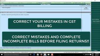 CORRECT YOUR MISTAKES IN GST RETURN FILING!! CORRECT MISMATCH/INCOMPLETE INFO IN TALLY