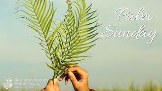 SSP Sunday Worship Service - March 24, 2024 (Palm Sunday)