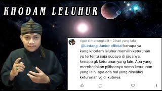 Alasan mengapa khodam leluhur memilih keturunan nya - bukan keturunan yang memilih khodam leluhur