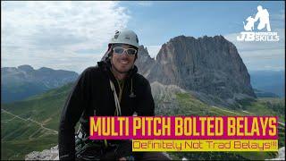 Climbing How To: Multi pitch bolted anchor belay set ups