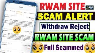 RWAM Scam Alert || RWAM Scam Today || RWAM Income Site || RWAM Last Update || RWAM New Update Today
