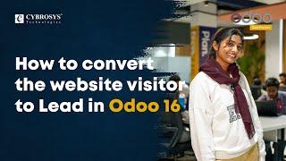 How to Convert a Website Visitor Into Leads in Odoo 16 CRM? | Odoo 16 CRM Tutorials