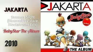 Jakarta-Summer Night (Bluework's Palace, Blackstream Edit)