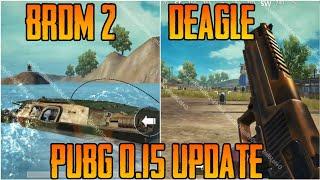 BRDM 2 & NEW Gun Deagle (Desert Eagle) Gameplay in PUBG Mobile 0.15 Update