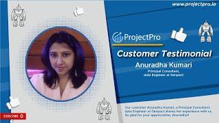 Customer Testimonial | ProjectPro | feat. Anuradha