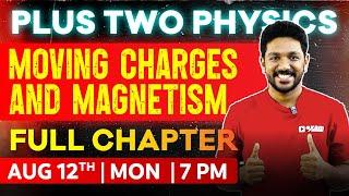 Plus Two Physics | Chapter 4 | Moving Charges and Magnetism | Oneshot  | Exam Winner Plus Two