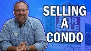 Selling or Listing a Condo? Watch this FIRST | Condo Selling Tips