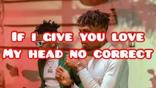 Joeboy ft Mayorkun- Don't call me back Lyrics by Lyrics Corner