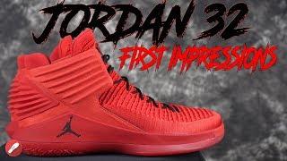 Jordan 32 First Impressions!