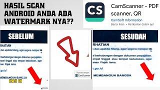 Hasil Scan PDF dari HP ada tulisan "dipindai dengan cam scanner" ?ini trik menghilangkanya