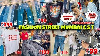 FASHION STREET MUMBAI C S T | LIVE BARGAINING | charchgate market | FS MARKET