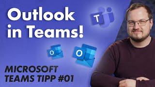 Outlook (und andere Websites) in Teams einbinden – Teams Tipps 01