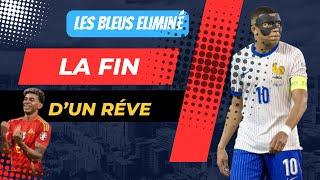 LA FIN DU REVE BLEU ESPAGNE 2-1 FRANCE DEBREIF