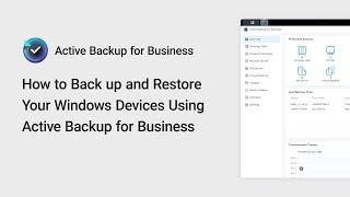 How to Back up and Restore Your Windows Devices Using Active Backup for Business | Synology