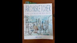 Full Book Review Archisketcher: A Guide to Spotting & Sketching Urban Landscapes