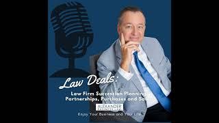 How Your Compensation Plan Can Crater Your Exit- Law Deals Episode 6