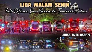 Liga Malam Senin‼️Full Ratusan Bus Membludak Penuhi Terminal Jati Kudus