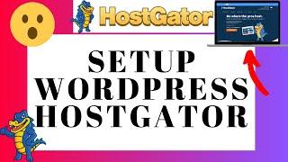 How To Setup WordPress On Hostgator | WordPress Setup Tutorial