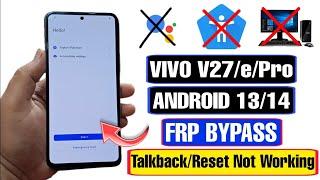 VIVO V27e FRP Bypass Android 14 | VIVO V2237 Google Account Bypass Without PC | VIVO V27/V27 Pro FRP