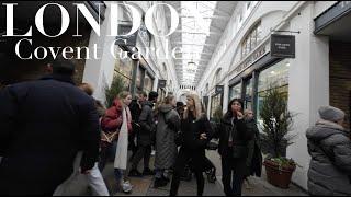 London Covent Garden Tour | Walking around Covent Garden London | March 2023[4K HDR]
