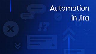 Automation for Jira