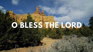 Vinesong - O Bless the Lord (Lyric Video)