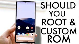 Should You Root/Custom Rom Your Android In 2023?