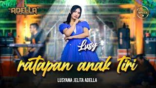 RATAPAN ANAK TIRI - Lusyana Jelita Adella - OM ADELLA