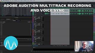 Adobe Audition Multitrack Recording and Voice Sync
