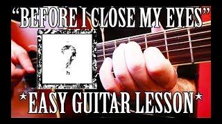 How to Play "before I close my eyes" by XXXTentacion on Guitar for Beginners *BEST TUTORIAL*