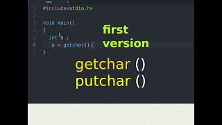 simple program copies input to output with Getchar and Putchar