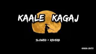 Kaale Kagaz  [ lofi song ]  Slowed+Reverb Amanraj Gill || Pranjal Dahiya||credit - @NavHaryanvi