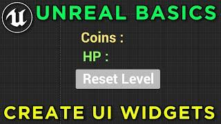 Creating Your First UI Widget Blueprint  Unreal basics 101 course #4