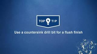 Wickes Top Tips - Use a countersink drill bit for a flush finish