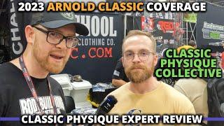 Arnold Classic Review - Brant w/ CPC Gives His Expert Take on Classic Physique!