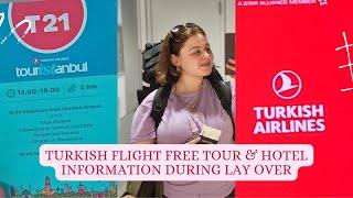 Free Tour Istanbul & Hotel By Turkish Airlines - Layover Detail Information