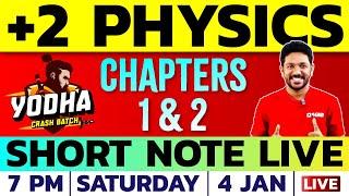 Plus Two Physics Short Notes Live | Physics Chapters 1&2 | FREE 2nd Session | Exam Winner