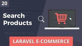 Laravel E-Commerce - Search Products - Part 20