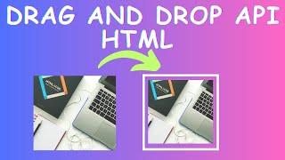 Simple HTML Drag and Drop API #html #css #drag #drop #api