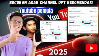 BELAJAR YOUTUBE 2025 ! TIPS CHANNEL YOUTUBE CEPAT DAPAT REKOMENDASI