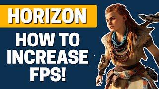 How To Increase FPS For Low End PC In Horizon( Best Settings Horizon Low End PC)