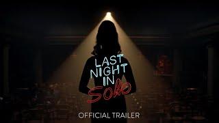 Last Night in Soho - Official Teaser Trailer [HD] - In Theaters October